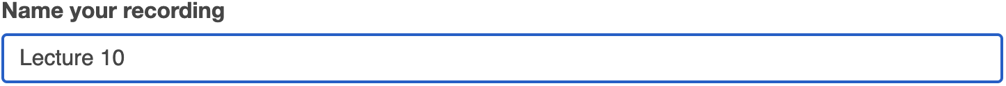 7-screenshot-panopto-capture-name_your_recording-instructor.png